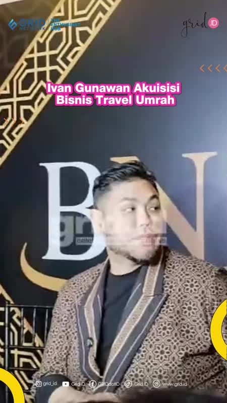 Ivan Gunawan Akuisisi Bisnis Travel Umrah