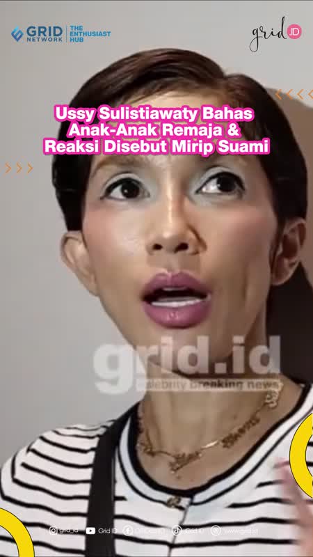 Ussy Sulistiawaty Bahas Anak-Anak Remaja & Reaksi Disebut Mirip Suami