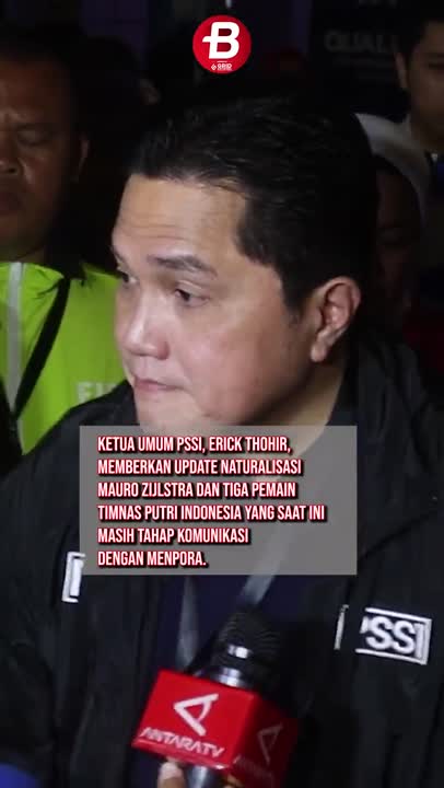 Erick Thohir Beberkan Update Naturalisasi Mauro Zijlstra dan 3 Calon Pemain Timnas Putri Indonesia