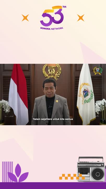 Ucapan selamat, apresiasi, dan doa HUT ke-53 Radio Sonora dari Ketua DPRD DKI Jakarta Khoirudin