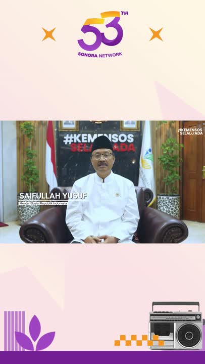 Ucapan selamat, apresiasi, dan doa HUT ke-53 Radio Sonora dari Menteri Sosial Saifullah Yusuf