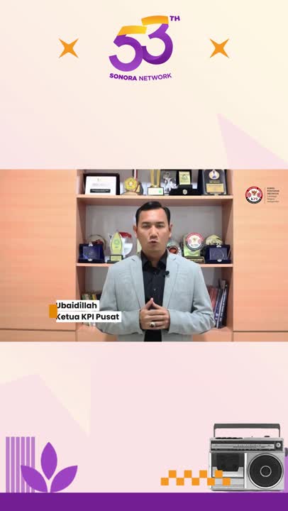 Ucapan selamat, apresiasi, dan doa HUT ke-53 Radio Sonora dari Ketua KPI Pusat Ubaidillah