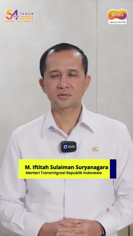 Ucapan Selamat HUT ke-54 Radio Sonora dari M. Iftitah Sulaiman Menteri Transmigrasi RI #Sonora