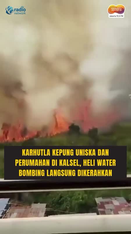 Karhutla di Kalsel Dekati Kampus Uniska, Tiga Rumah Hangus #Shorts