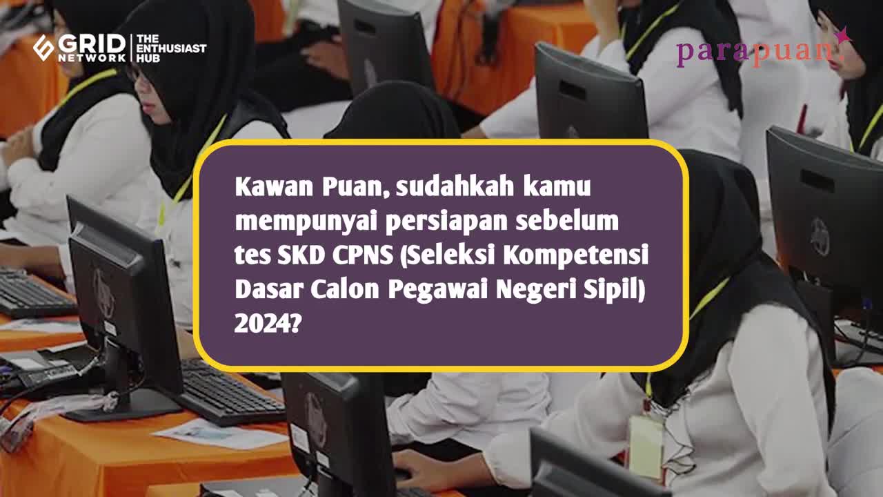 Inilah Persiapan yang Paling Penting Sebelum Tes SKD CPNS 2024